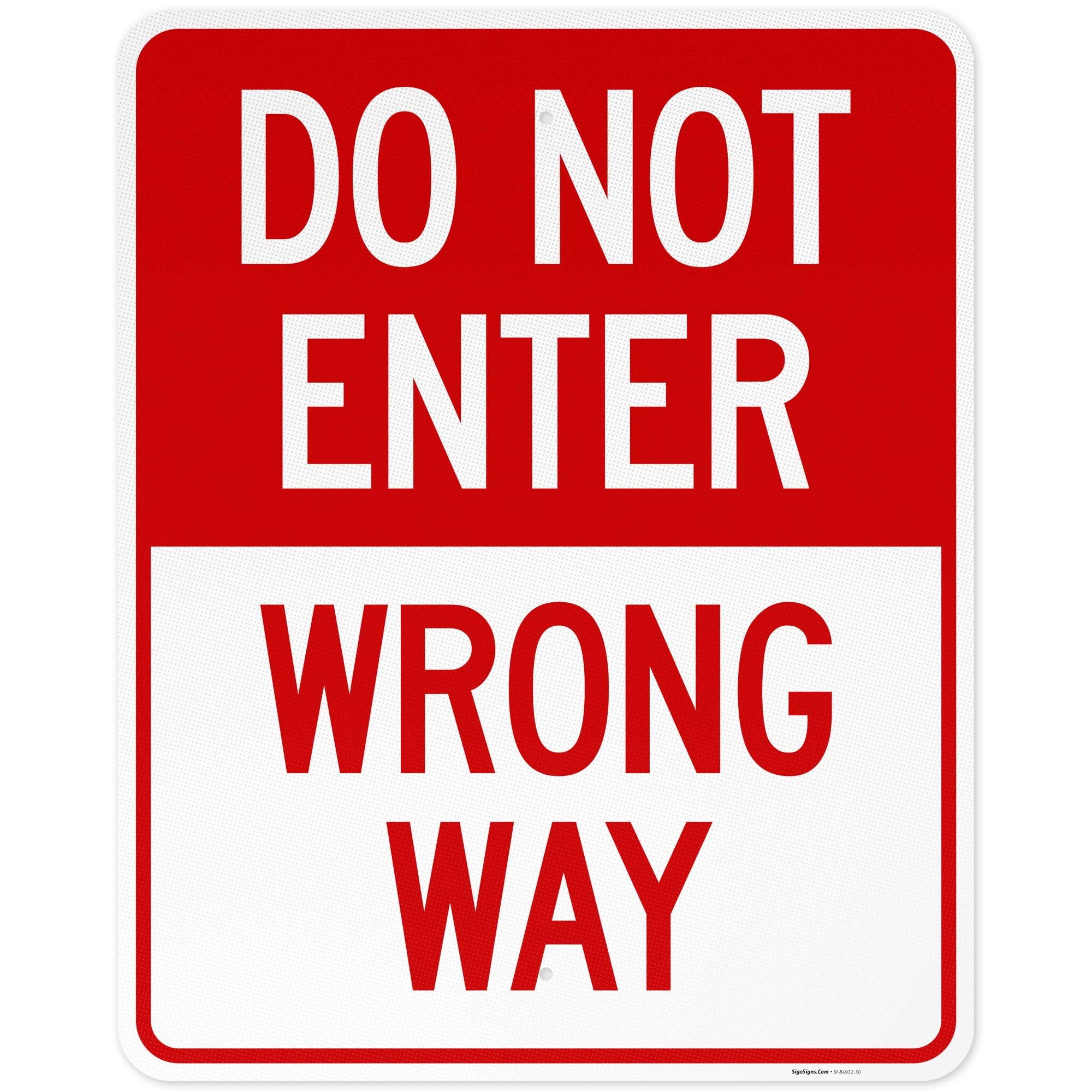 Do Not Enter Wrong Way Sign, (SI-84932) 24x30 Inches, 3M EGP Reflective .080 Aluminum, Fade Resistant, Made in USA by Sigo Signs
