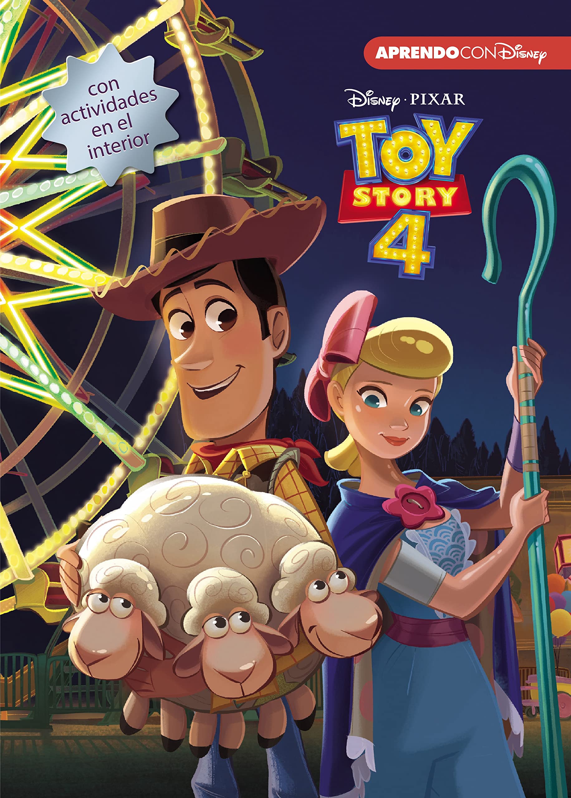 Toy Story 4 (Disney-Pixar. La historia completa): Con actividades educativas en el interior (Aprendo con Disney)