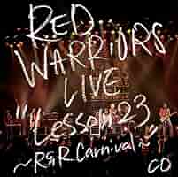 ミュージック Lesson20 RED WARRIORS 20thAnniversaryBox Amazon.co.jp: LIVE “Lesson 23~R&R Carnival~