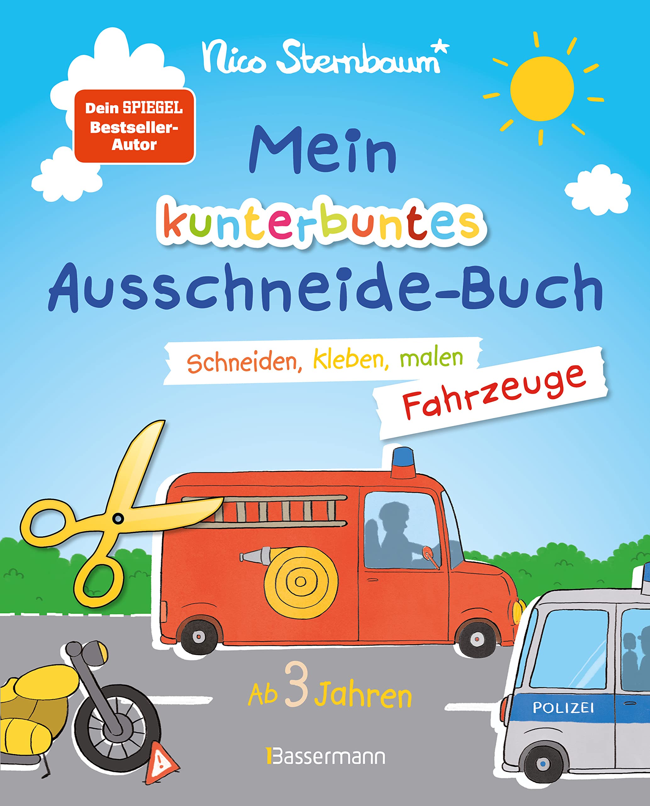Mein kunterbuntes Ausschneidebuch - Fahrzeuge. Schneiden, kleben, malen ab 3 Jahren. Mit Scherenführerschein: Ein erstes Bastelbuch mit perforierten Seiten zum leichten Heraustrennen