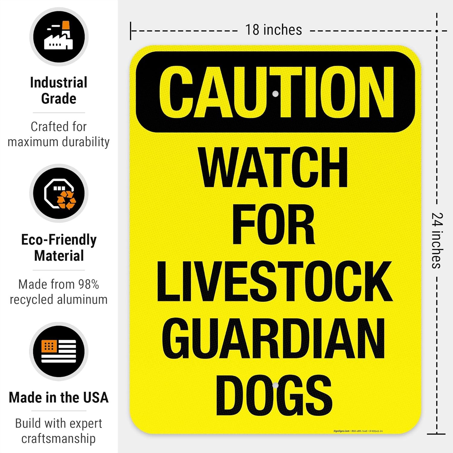 Watch for Livestock Guardian Dogs Sign, 18x24 Inches, 3M EGP Reflective .080 Aluminum, Fade Resistant, Made in USA