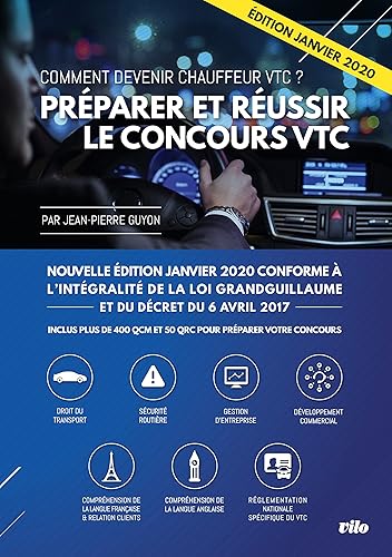 Préparer et réussir le concours VTC : Comment devenir chauffeur VTC ? 2020-2021