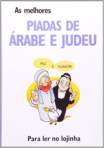 As Melhores Piadas de árabe e Judeu. Para ler no Lojinha