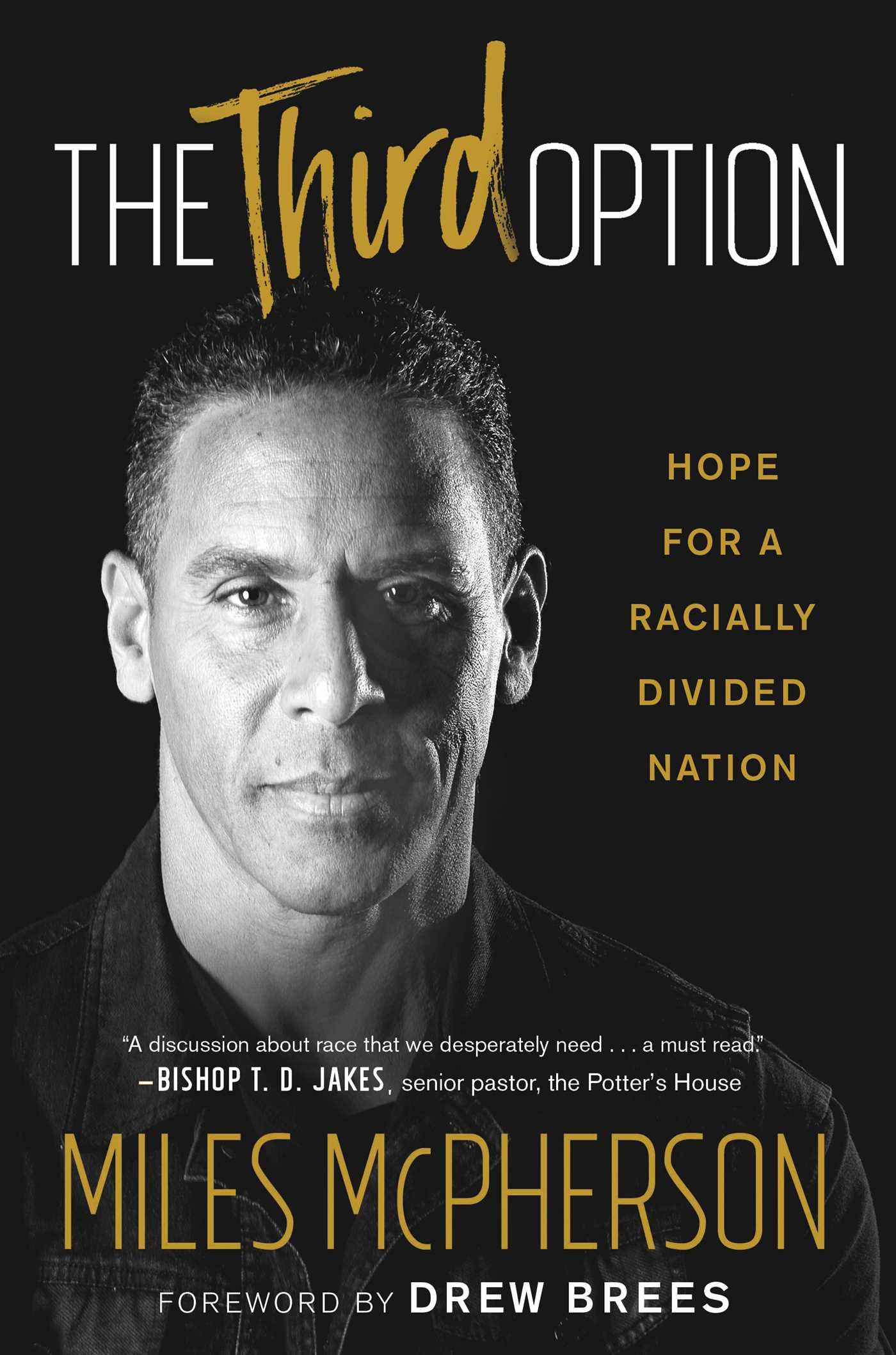 Buy The Third Option: Hope for a Racially Divided Nation — BookShops.in