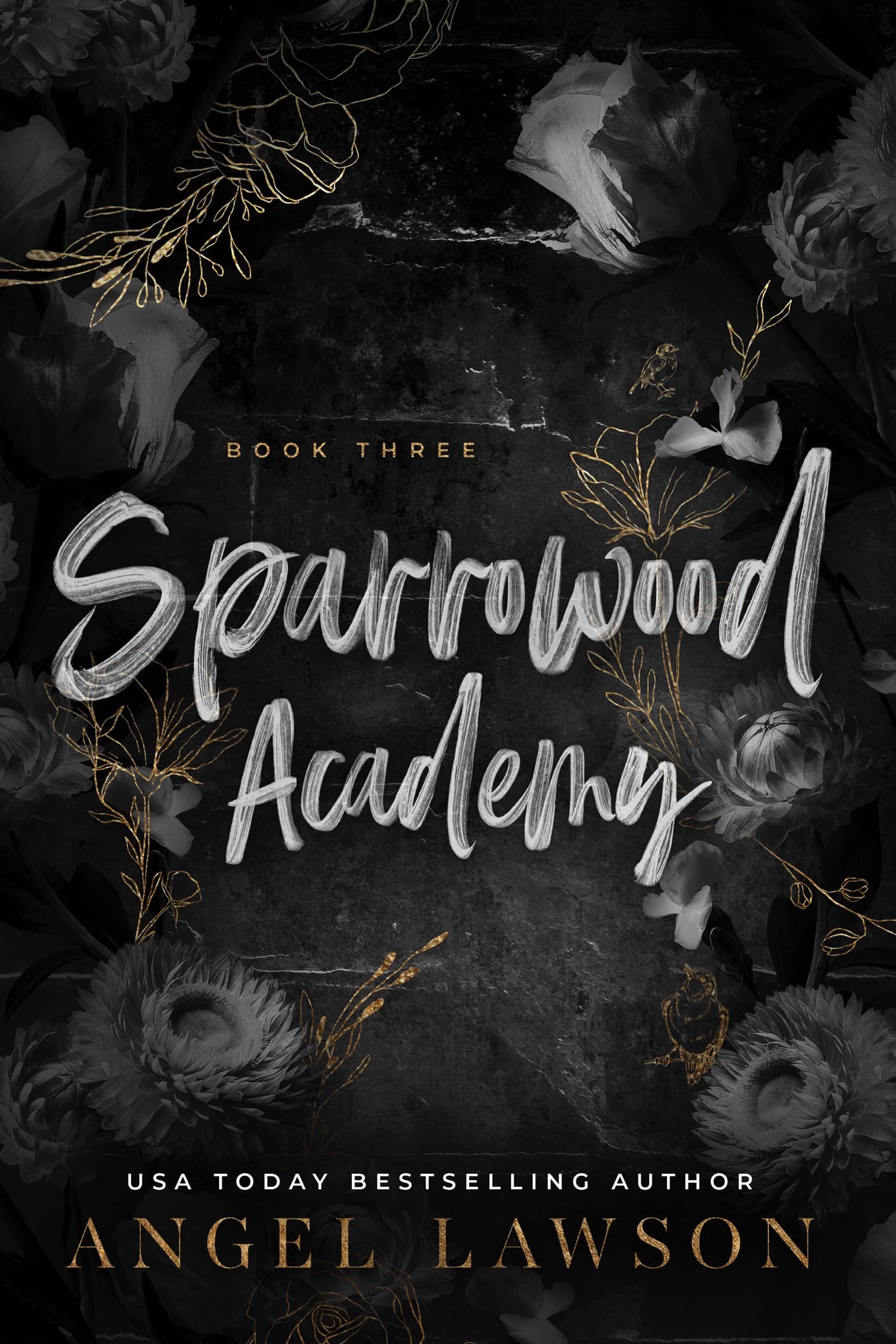 Sparrowood Academy (Book 3): Dark Academy Romance