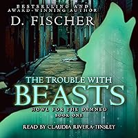 Algopix Similar Product 4 - The Trouble with Beasts Howl for the