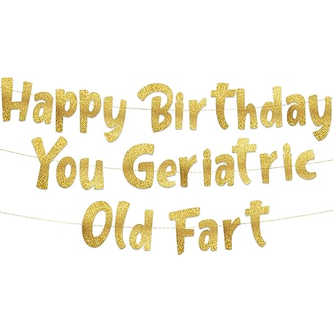 Hilarious Adult Birthday Gold Glitter Banner - Funny Birthday Party Supplies, Ideas, Gifts and Decorations