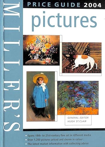 Miller's Picture Price Guide 2004 (Mitchell Beazley Antiques &amp; Collectables)