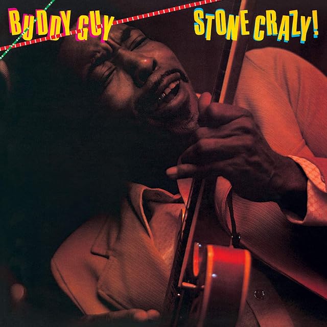 Stone Crazy! por Buddy Guy, capa do álbum