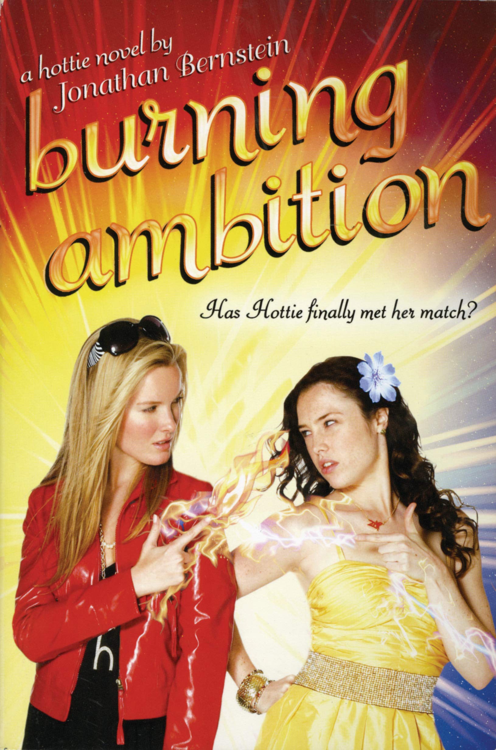 Burning Ambition: A Hottie Novel