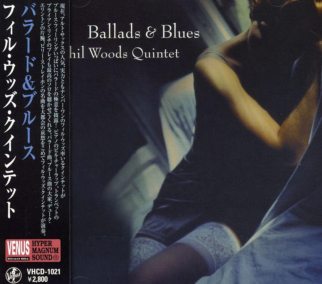 PHIL WOODS QUINTET THE PHIL WOODS QUINTET - Ballads & Blues - CD