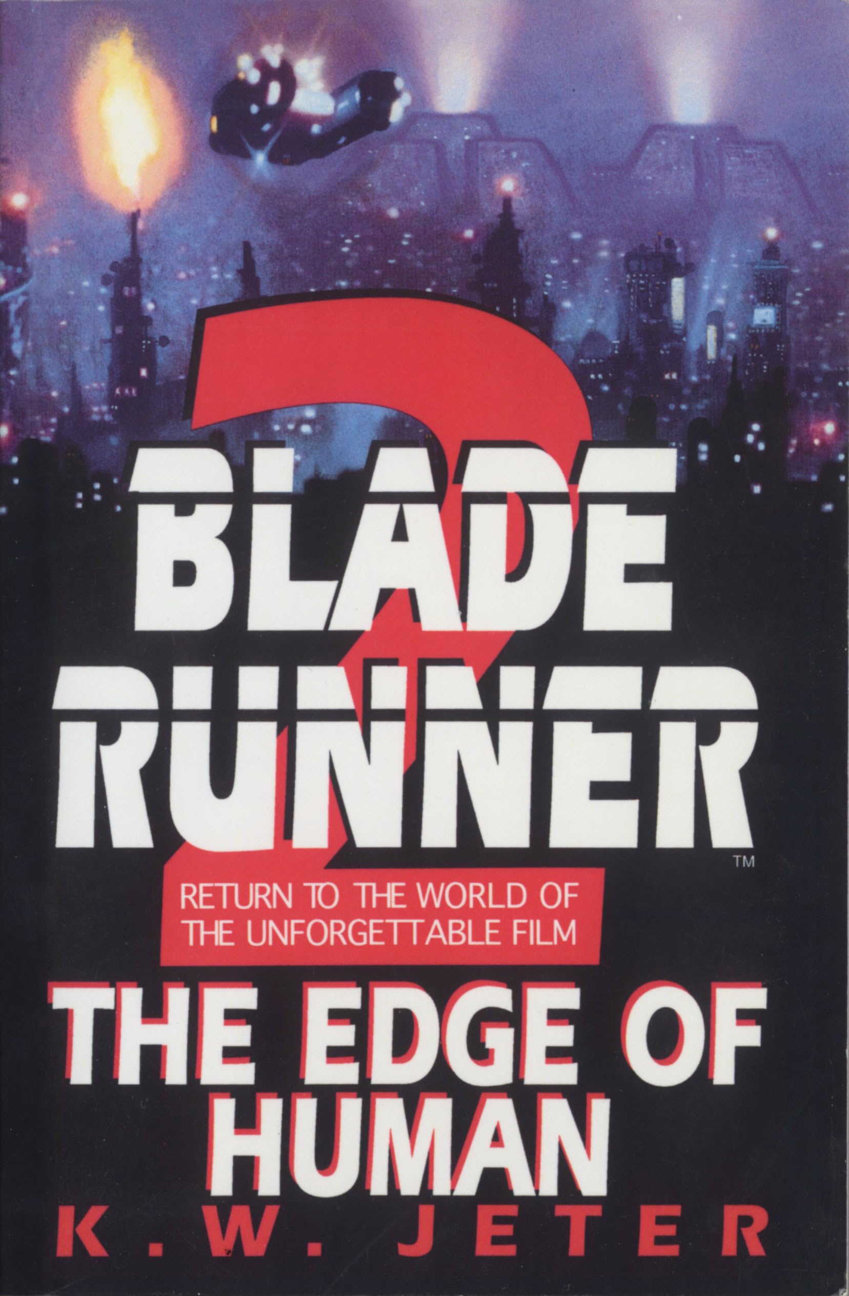 Blade Runner 2: The Edge of Human: Jeter, K. W.: 9780553762679