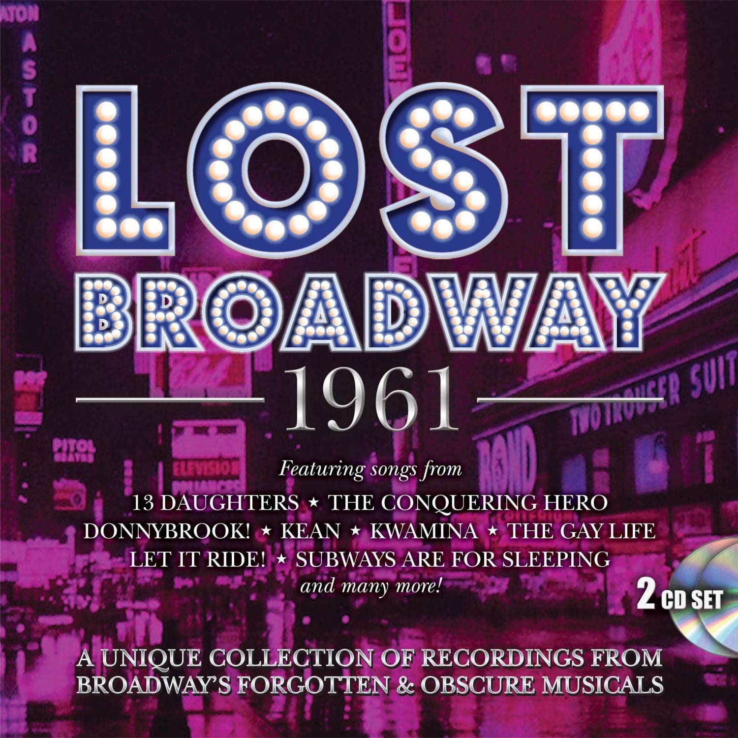 Lost Broadway 1961 - Broadway's Forgotten & Obscure Musicals