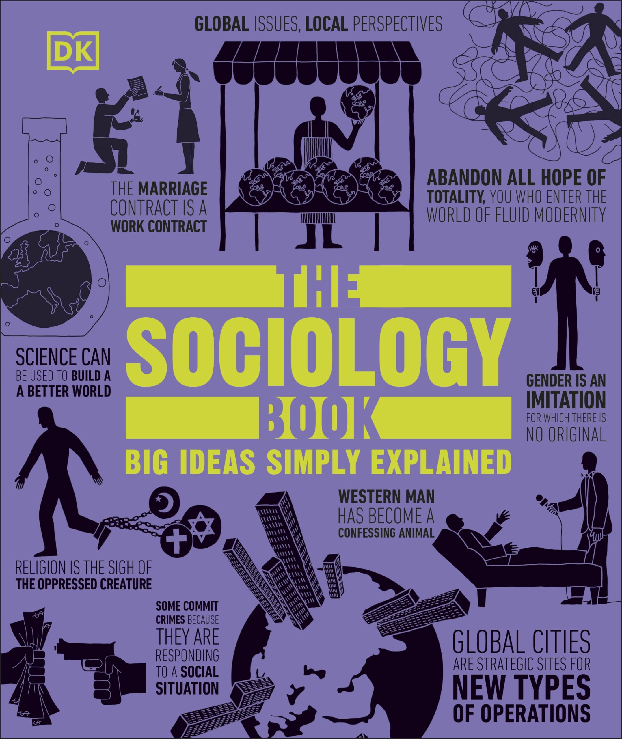 The Sociology Book: Big Ideas Simply Explained