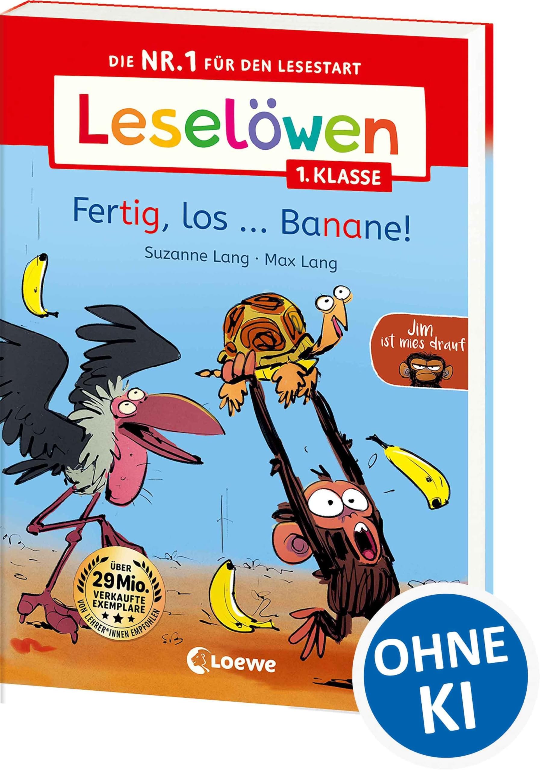 Leselöwen 1. Klasse - Jim ist mies drauf - Fertig, los...Banane!: Auf ins Leseabenteuer! - Die Nr. 1 für den Lesestart jetzt als praktische ... - Erstlesebuch für Kinder ab 6 Jahren