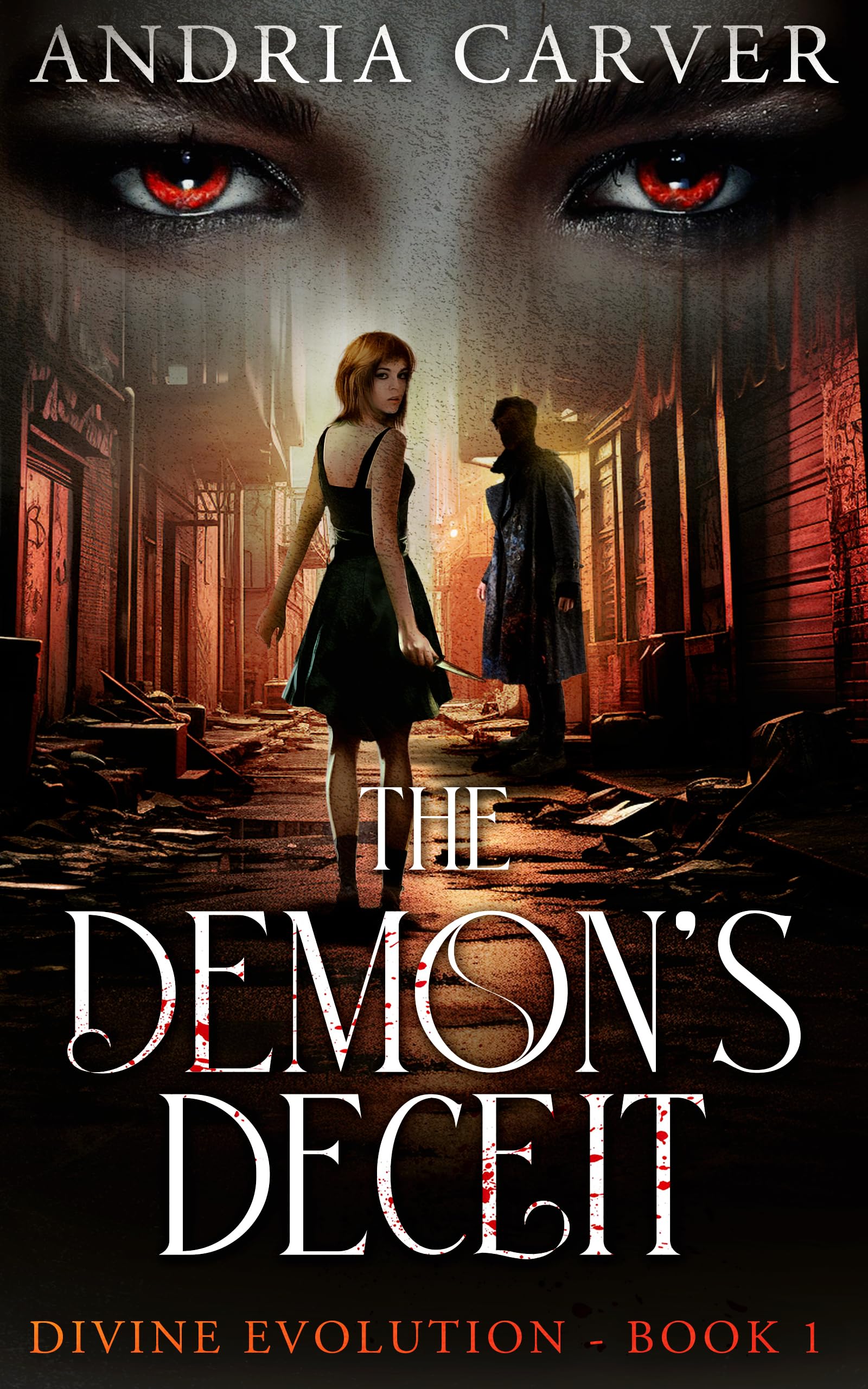 The Demon's Deceit (Divine Evolution Book 1)