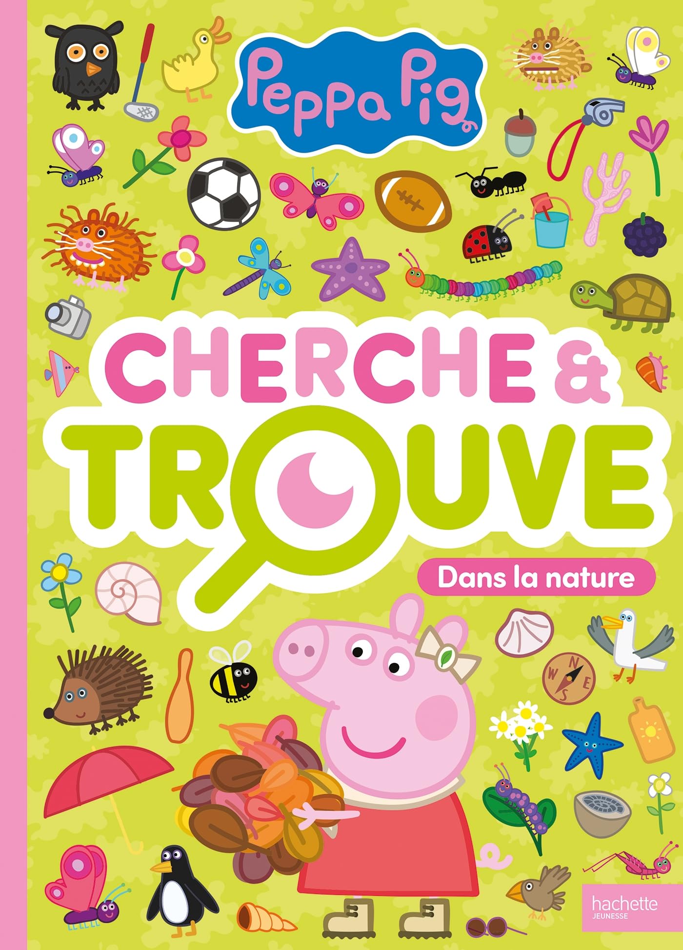 Peppa Pig - Cherche et Trouve - Dans la nature: Cherche et Trouve