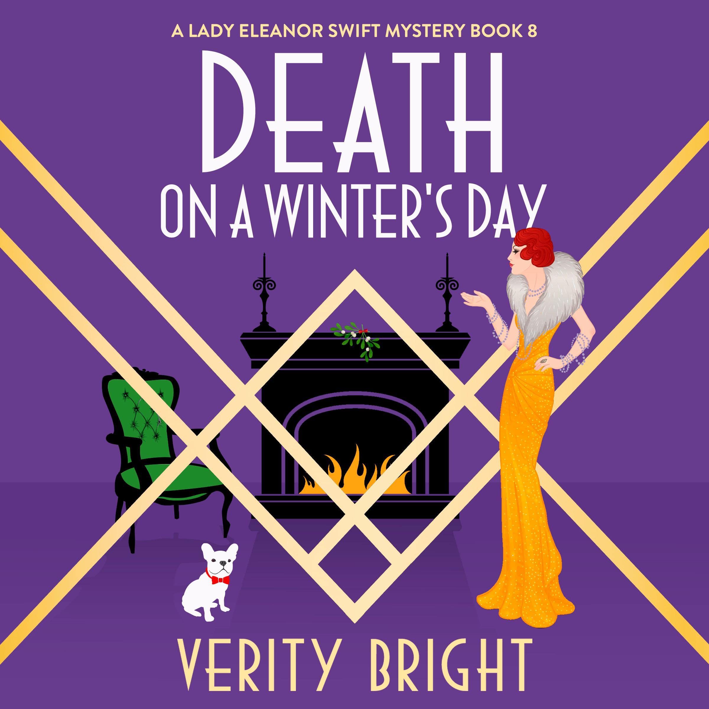 Death on a Winter's Day: A Totally Addictive Cozy Murder Mystery (A Lady Eleanor Swift Mystery, Book 8)