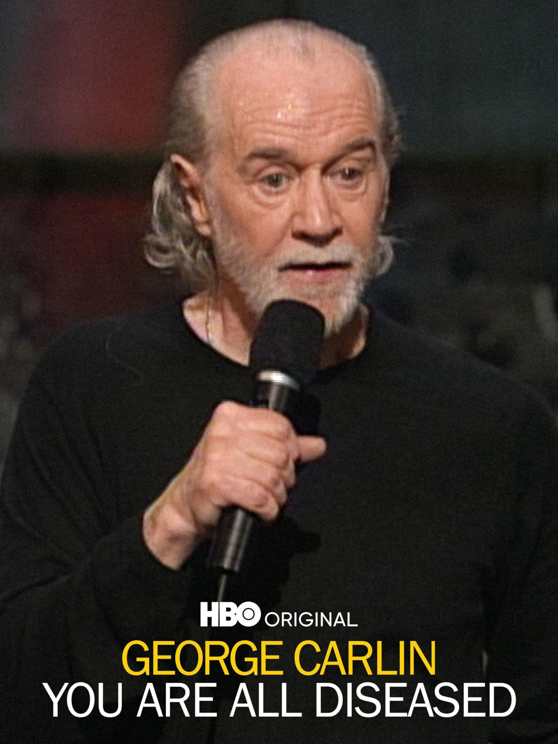 George Carlin: You Are All Diseased