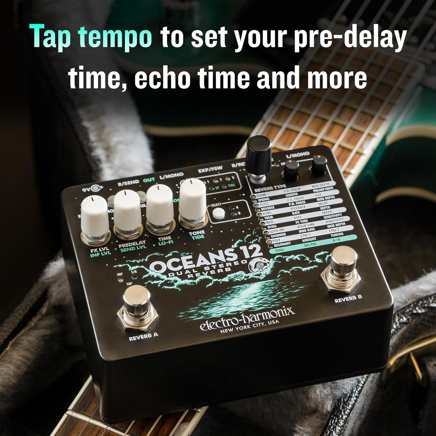 Electro-Harmonix Oceans 12 pedal showing footswitches and controls, with text indicating Tap Tempo functionality