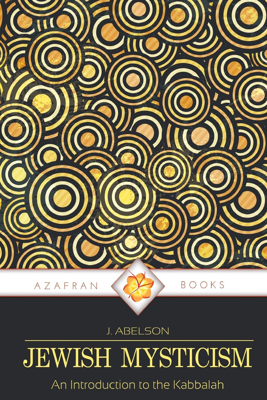 Jewish Mysticism: An Introduction to the Kabbalah