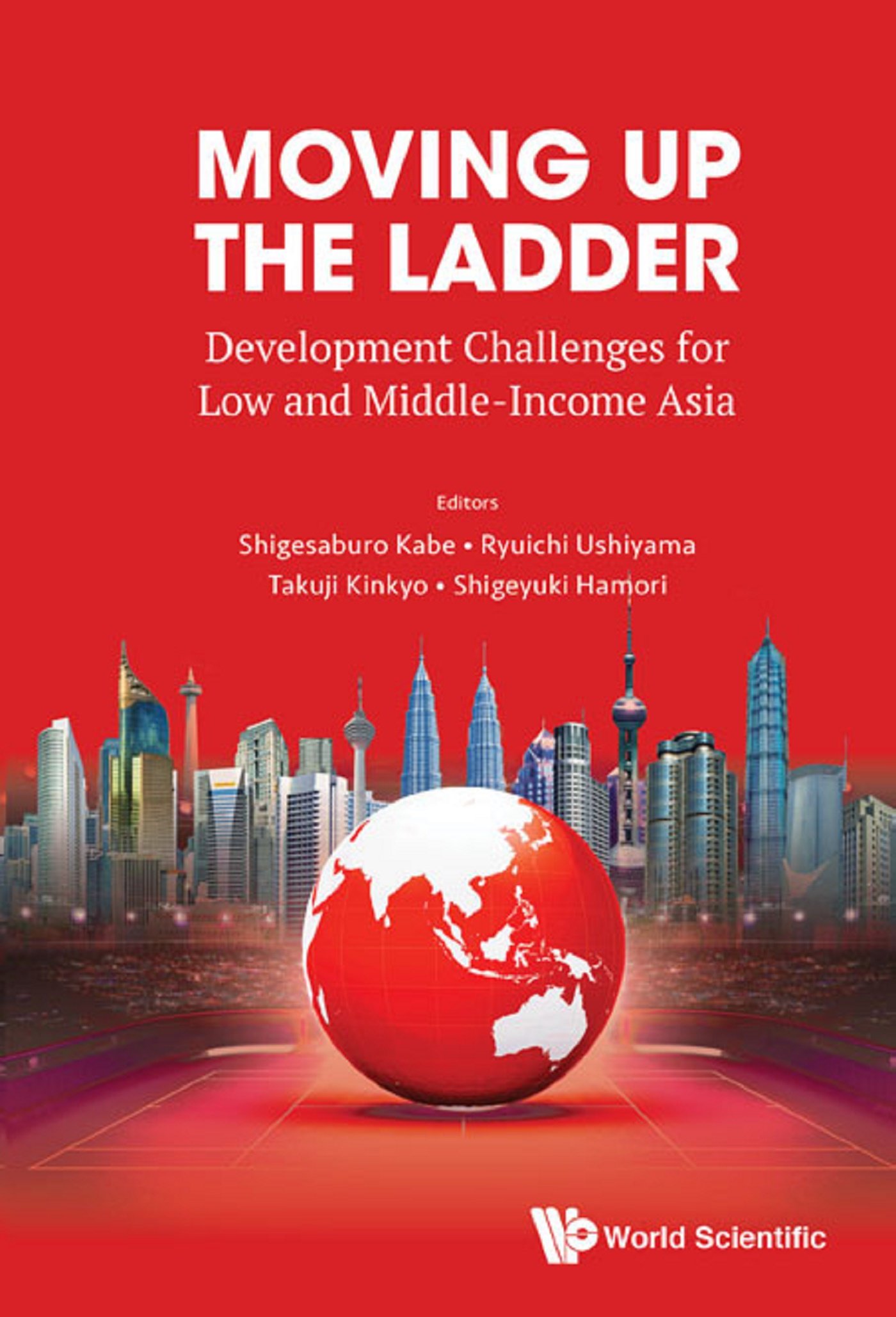 Moving Up The Ladder: Development Challenges For Low And Middle-income Asia