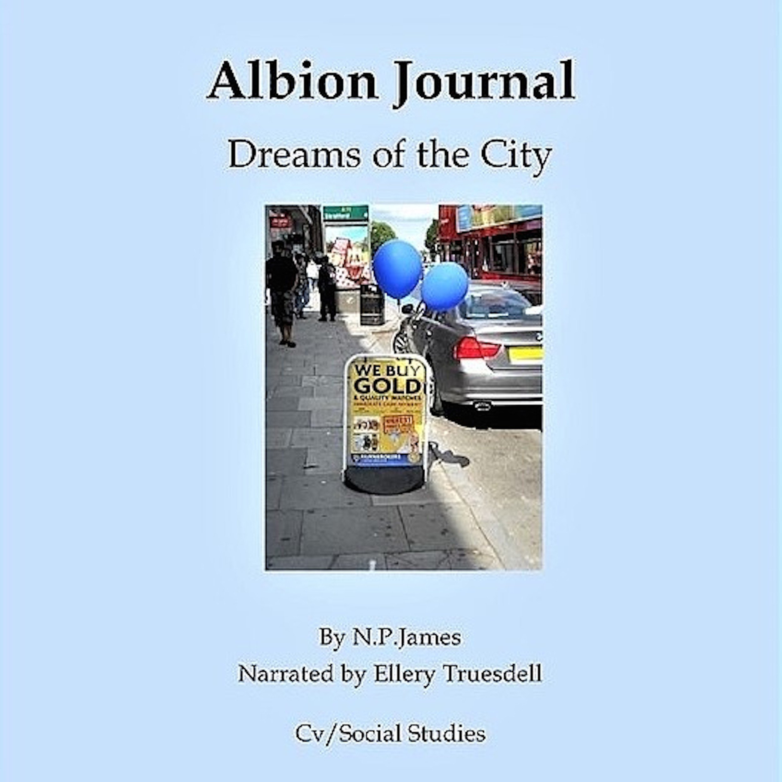 Albion Journal: Dreams of the City