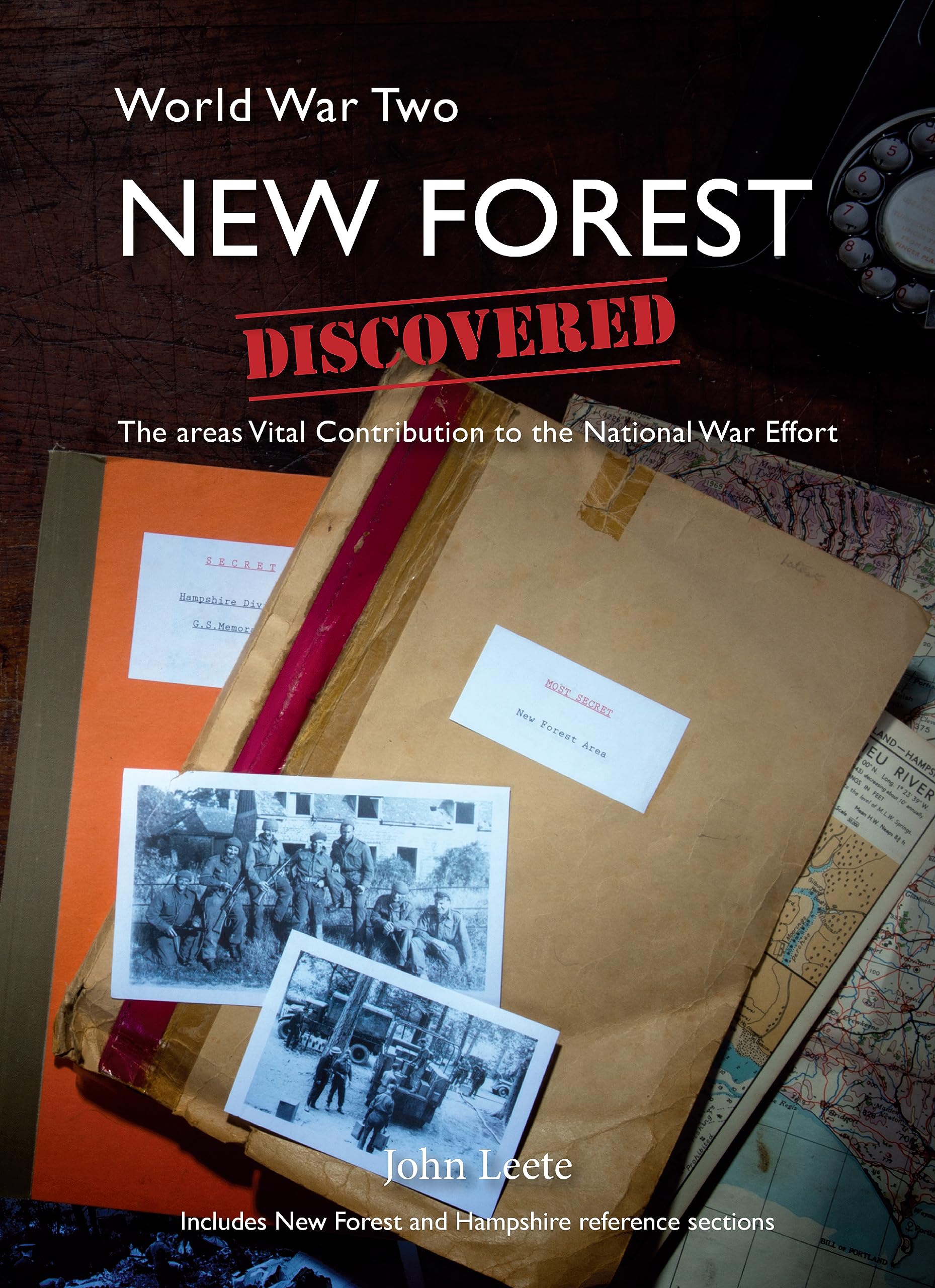 Ww2 New Forest Discovered: The Areas Vital Contribution to the National War Effort