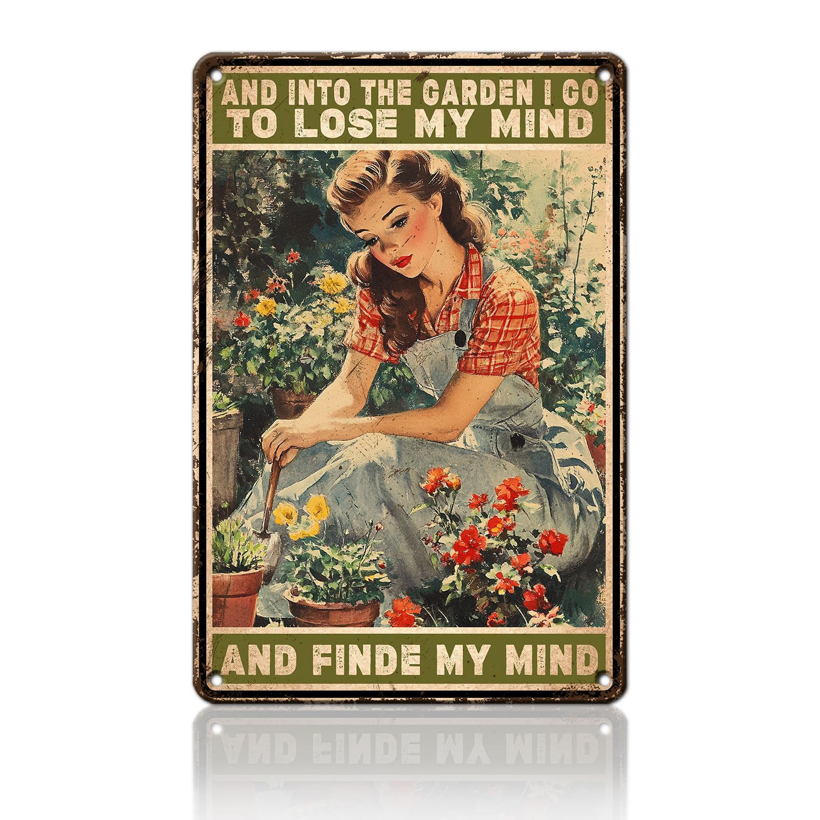 Anceky Vintage Metal Sign And Into The Garden I Go To Lose My Mind And Find My Soul Garden Tin Sign Funny Wall Decor for Garden Yard Home Farmhouse Kitchen 12×16 Inch