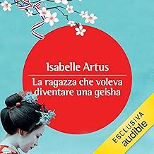 La ragazza che voleva diventare una geisha