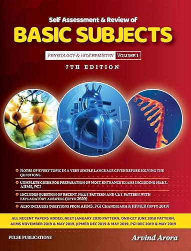 Self Assesment &amp; Review of Basic Subjects Physiology &amp; Biochemistry (Volume-1) 7th Edition 2020 by Arvind Arora: Vol. 1