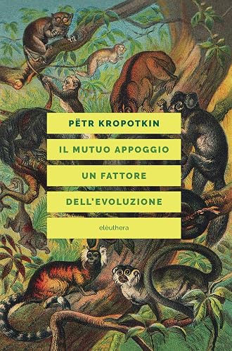 Il mutuo appoggio. Un fattore dell'evoluzione