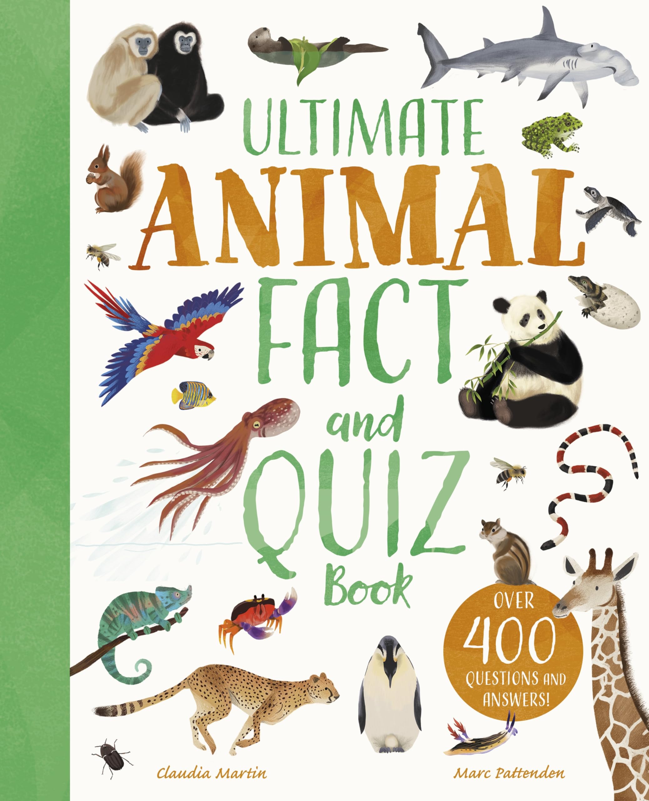 Ultimate Animal Fact and Quiz Book: Over 400 Questions and Answers