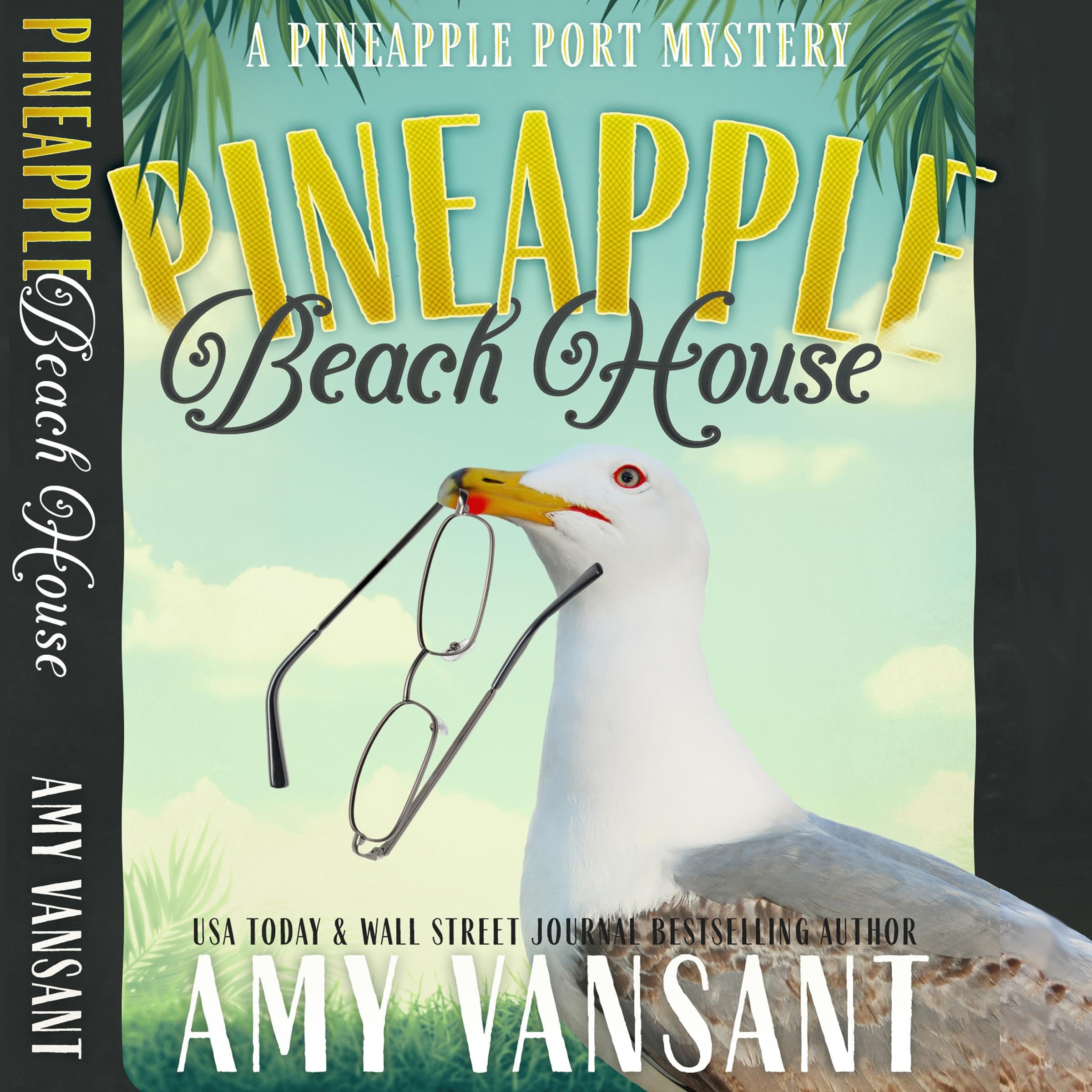 Cover art for Pineapple Beach House: A Pineapple Port Mystery