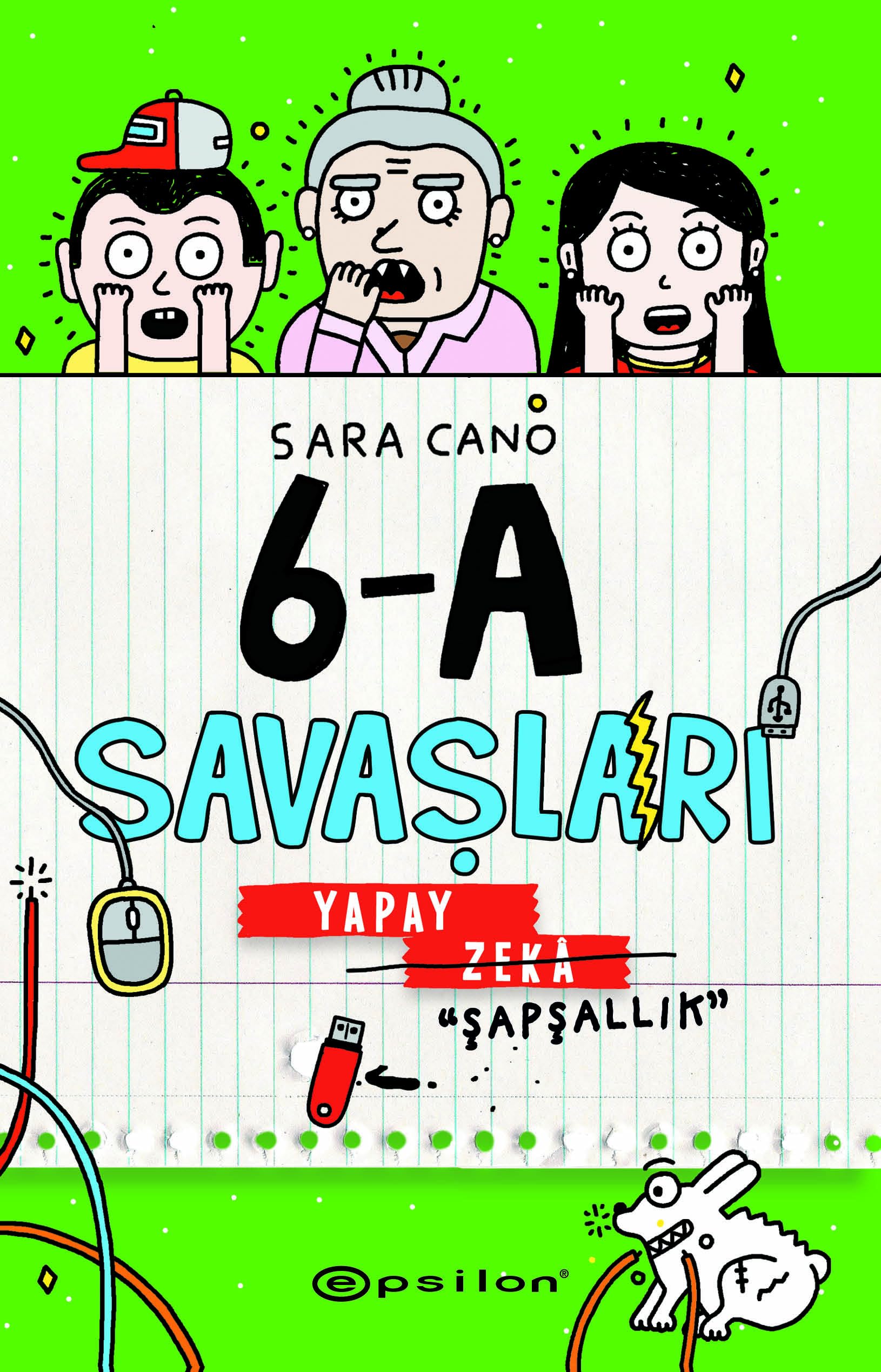 6-A Savaşları - Yapay Zeka “Şapşallık” : Sara Cano, Nilüfer