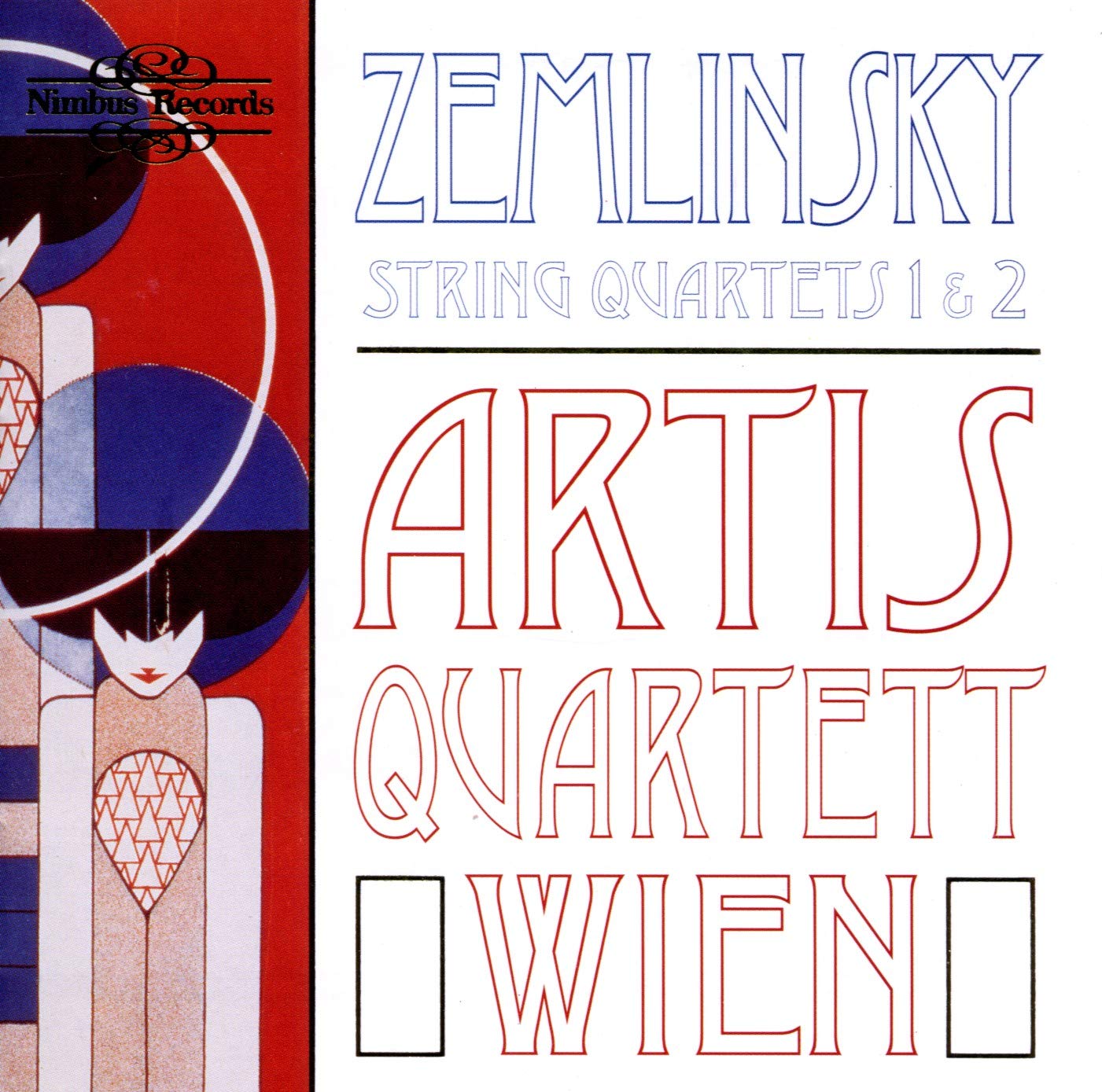 Alexander von Zemlinsky: String Quartets No. 1 Op. 4 & No. 2 Op. 15