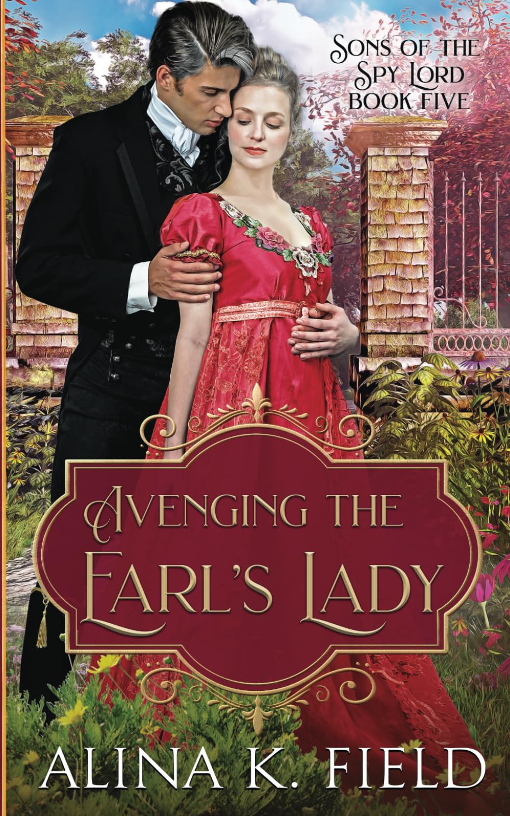 Avenging the Earl's Lady: A Regency Romantic Suspense: 5 (Sons of the Spy Lord)