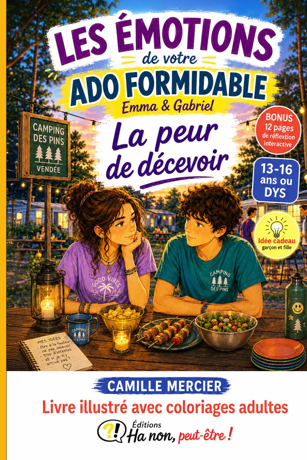 Livre ado formidable coloriage adulte idée cadeau fille garçon 13 14 15 16 ans : Les Émotions Emma et Gabriel La peur de décevoir: roman illustré avec ... de votre ado formidable - Emma et Gabriel)