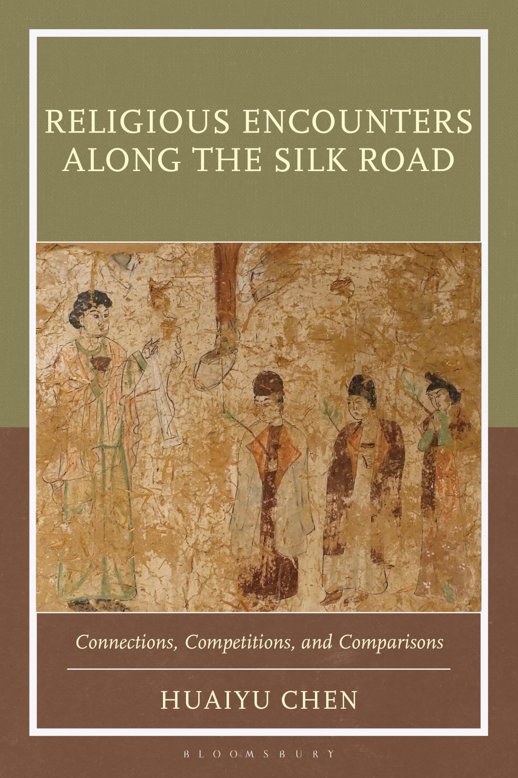 Religious Encounters along the Silk Road: Connections, Competitions, and Comparisons