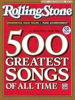 Selections from Rolling Stone Magazines 500 Greatest Songs of All Time Instrumental Solos, Vol 1 Piano Acc., Book & CD