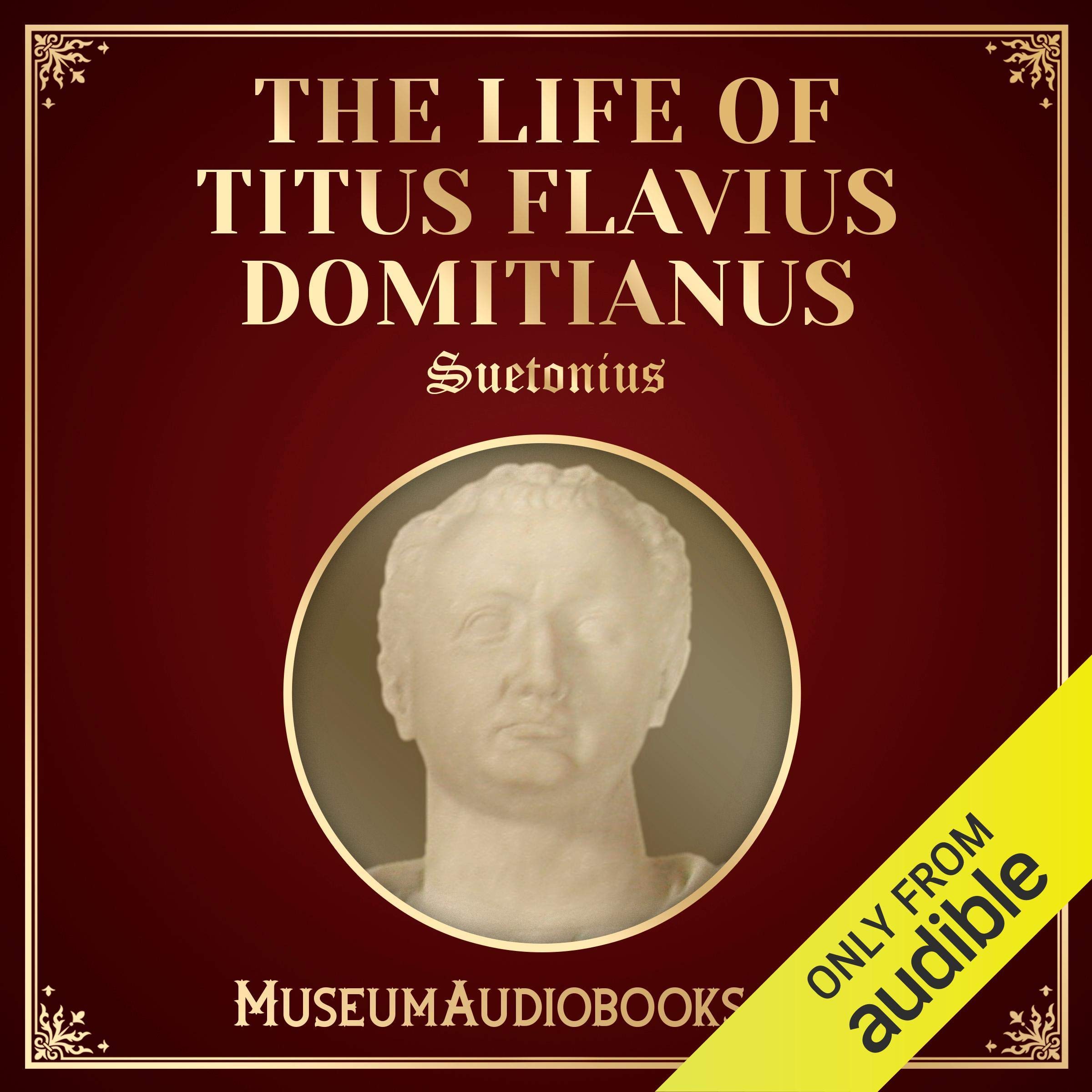 The Life of Titus Flavius Domitianus