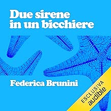 Due sirene in un bicchiere
