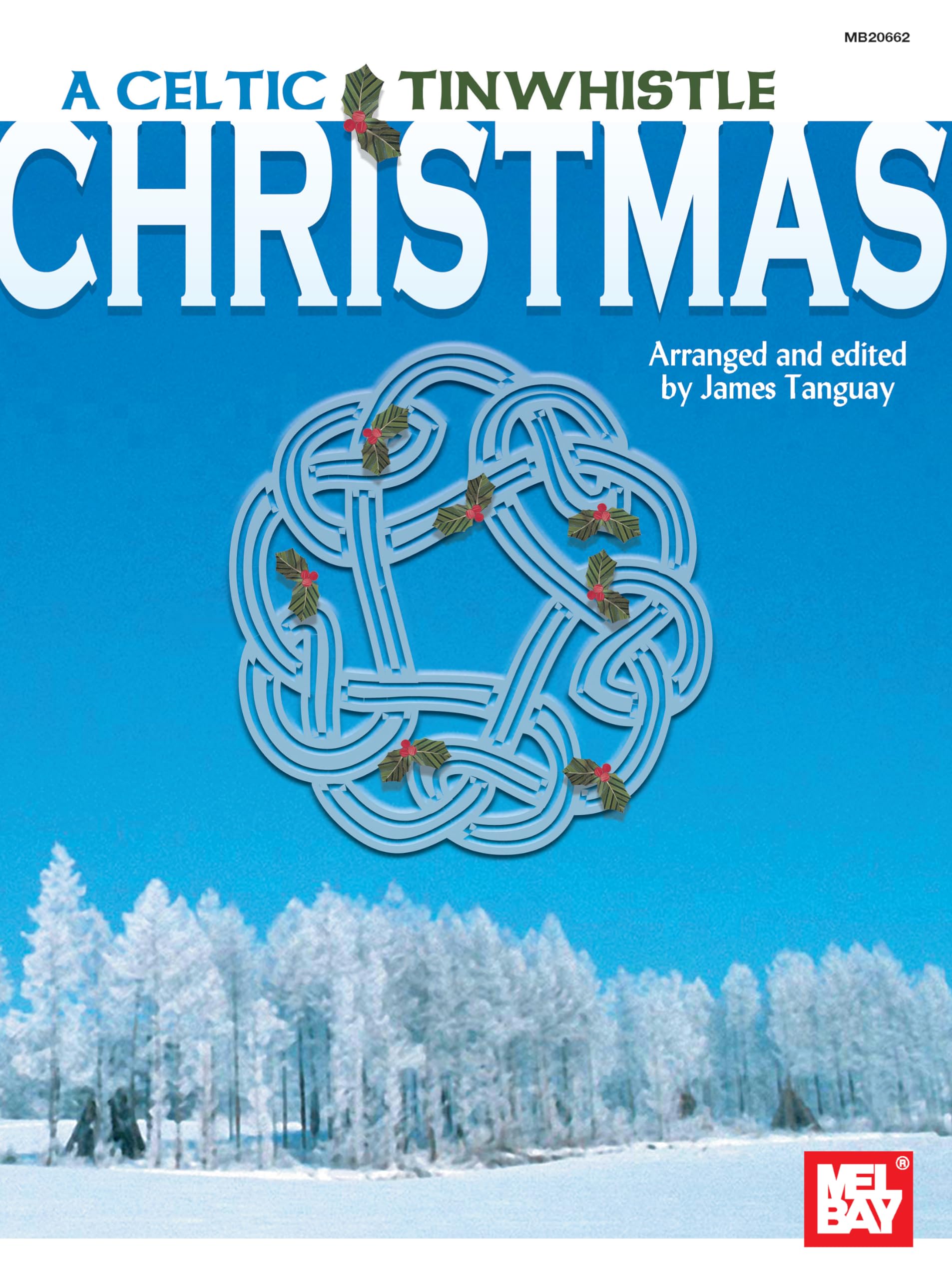 Mel Bay A Celtic Tinwhistle Christmas