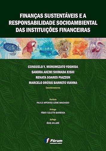 Finanças sustentáveis e a responsabilidade socioambiental das instituições financeiras