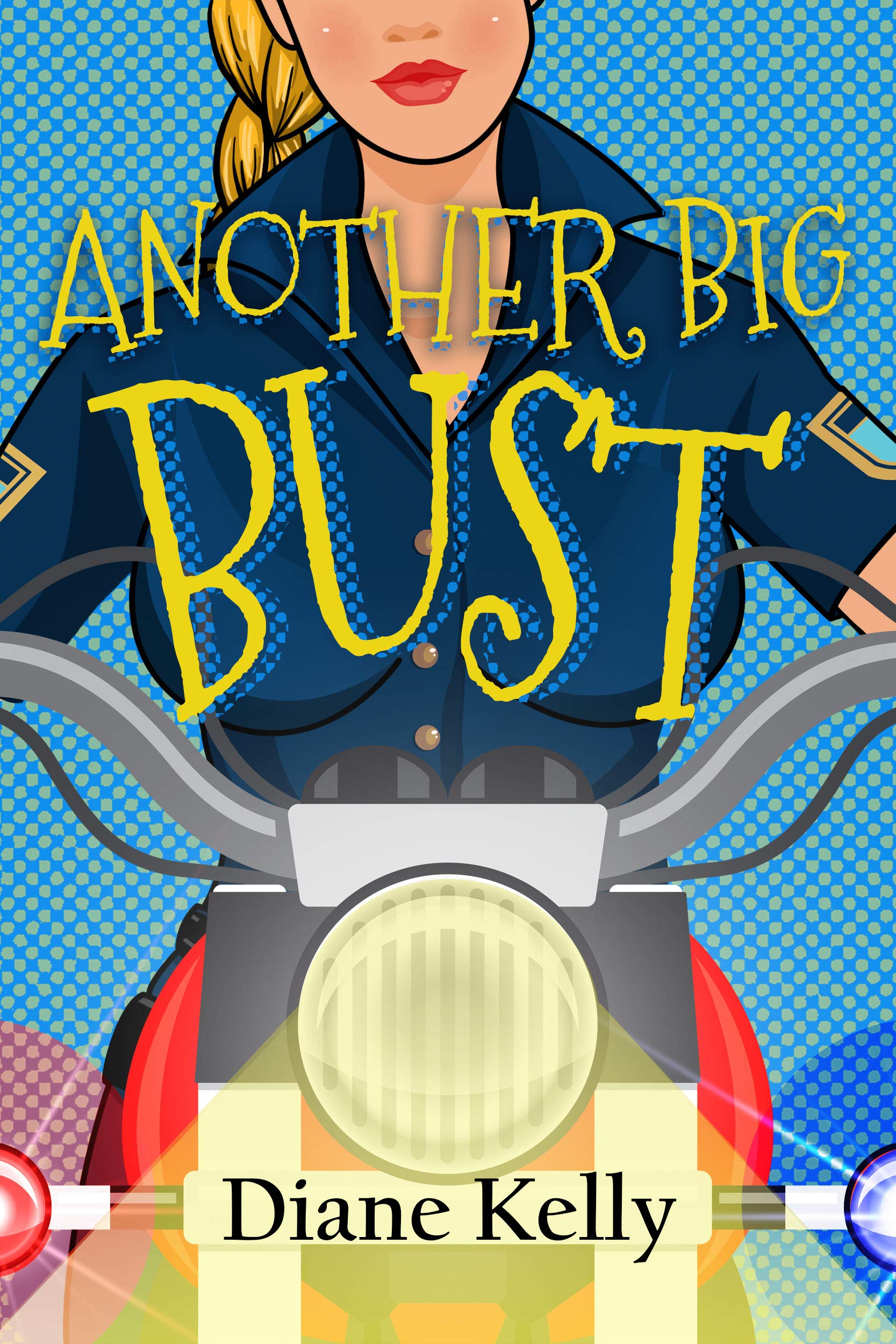 Another Big Bust (Busted Series Book 2)