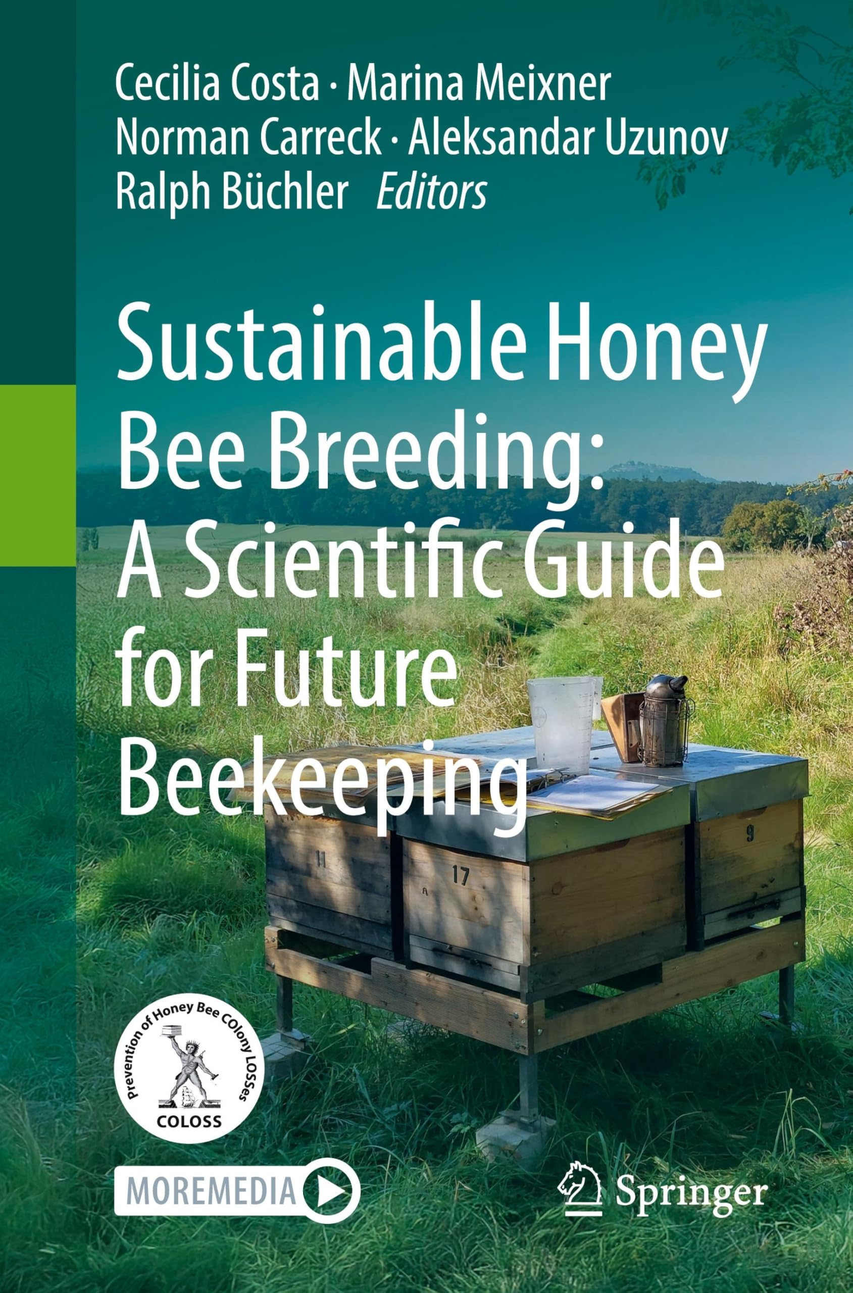 Sustainable Honey Bee Breeding: a Scientific Guide for Future Beekeeping by...