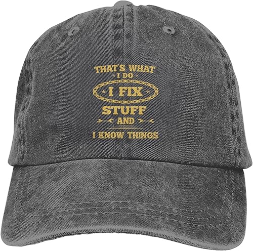I Fix Stuff and I Know Things Truck Hat That's What I Do I Fix Stuff and I Know Things Baseball Cap Dad Hat for Men
