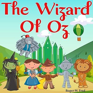The Wizard of Oz : Book for Kids: Bedtime Fantasy Stories Children Picture Fairy Tale Ages 4-8 (Bedtime Stories Book for B...