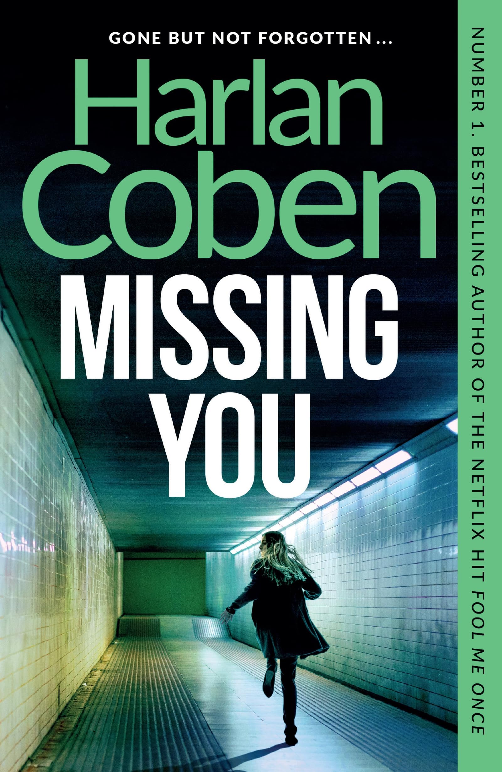 Missing You: The shocking and addictive thriller, now a major Netflix TV series Paperback – 12 Feb. 2015