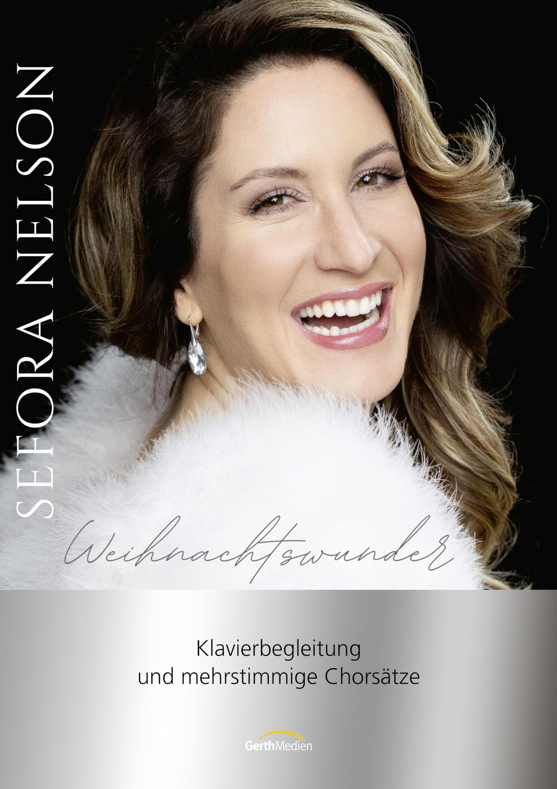 Weihnachtswunder: Alle Lieder mit Klavierbegleitung und teilweise mehrstimmige Chorsätze